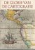 Bricker, Charles - De glorie van de cartografie. Een geïllustreerd overzicht van kaarten en kaartmakers