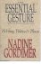 Gordimer, Nadine - The Essential Gesture