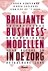 Briljante businessmodellen ...