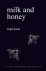 Rupi Kaur - Milk and Honey