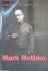Mark Rothko: A Biography