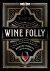 Wine Folly: Magnum Edition ...