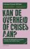 Herman Tjeenk Willink - Kan de overheid de crisis aan?