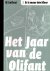 Linthout,Willy - Het jaar van de olifant 2 er is maar één kleur