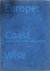 Europe: Coast Wise An antho...