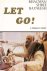 Let Go!