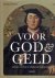 CAUTEREN, Katharina Van  Fernand HUTS - Voor God  Geld - Gouden tijd van de Zuidelijke Nederlanden.