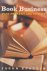 Epstein, Jason - Book Business. Publishing Past Present and Future
