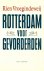 Rotterdam voor gevorderden