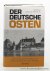 Dirschau, Schulze-Hermann. - Der Deutsche Osten : vom Ordensland Preußen zum Kernstaat des deutschen Reiches.