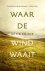 Nick Hunt - Waar de wind waait