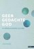 Walter Van Herck - Geen gedachte God