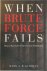 When Brute Force Fails - Ho...