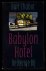 Chabot, Bart - Babylon Hotel