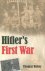 Hitler's First War: Adolf H...
