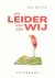 De leider. Dat zijn wij. Ov...