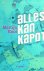 Martijn Knol - Alles kan kapot