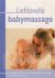 Heidi Velten 20513, Bruno Walter 14305 - Liefdevolle Babymassage De ideale manier om de band met uw baby optimaal te beleven.
