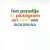 Kees Nieuwenhuizen Ella Reitsma (tekst), Dick Bruna (illustraties) - Het paradijs in pictogram. Het werk van Dick Bruna