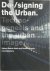 De-/signing the Urban