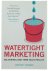 Watertight Marketing - Deli...