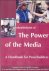 The Power of the Media