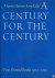 HUTNER, Martin / KELLY, Jerry - A Century for the Century. Fine Printed Books from 1900 to 1999.