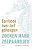 Zoeken naar zeepaardjes Een...