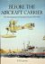 Before the Aircraft Carrier...