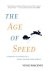 The Age of Speed : Learning...