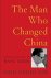 The Man who Changed China