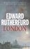 Edward Rutherfurd - London