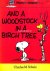 And a Woodstock in a Birch ...