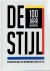ANTHONISSEN, Anton  Evert van STRAATEN - De Stijl - 100 jaar inspiratie - De nieuwe beelding en de internationale kunst 1917-2017.