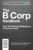 Ryan Honeyman, Tiffany Jana - The B Corp Handbook