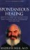 Andrew Weil - Spontaneous Healing