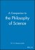 W. H. Newton-Smith - A Companion to the Philosophy of Science