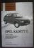 Olving, P.H. - Opel Kadett E 1984 - 1988 / Reparatiehandleiding voor carrosserie en onderstel