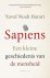 Yuval Noah Harari & Inge Pieters - Sapiens