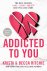 Krista Ritchie - Addicted to You