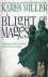 Karen Miller - A Blight of Mages