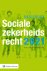 I.A.M. Van Boetzelaer-Gulyas - Basisboek Socialezekerheidsrecht 2021