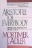 Adler, Mortimer J. - Aristotle for Everybody: Difficult Thought Made Easy