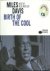 Miles Davis Birth of the Co...