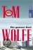Tom Wolfe - Ein Ganzer Kerl