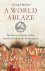 Harline, Craig - A World Ablaze