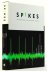 Spikes. Exploring the neura...