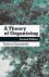 Barbara Czarniawska - A Theory of Organizing