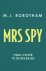 M. J. Robotham - Mrs Spy