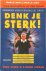 Denk je sterk Meer zelfwaar...